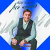 Aydar Galimov - Ага Чишмэ - Single